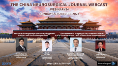 THE CHINESE NEUROSURGICAL JOURNAL WEBINAR