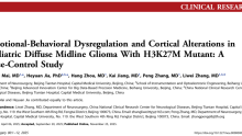 【中国声音】H3K27M突变型弥漫性中线胶质瘤患儿的情绪行为失调及皮层形态学改变